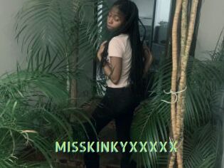 MISSKINKYXXXXX