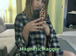 MagneticMaggie