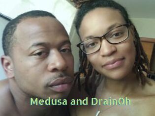 Medusa_and_DrainOh