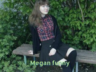 Megan_funny