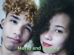 Merid_and_Jhonny