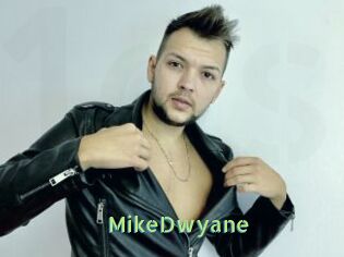 MikeDwyane