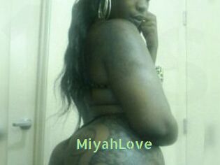 MiyahLove