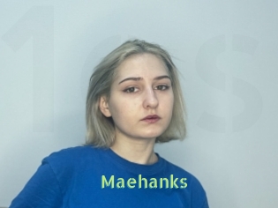 Maehanks