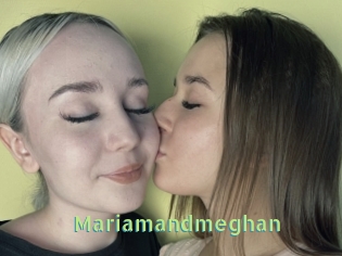 Mariamandmeghan