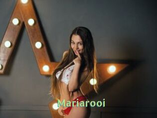 Mariarooi