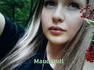 Maudcrull