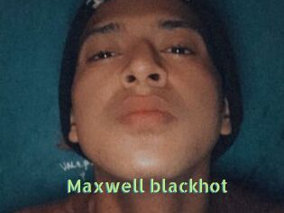 Maxwell_blackhot