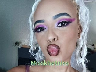 Misskhetniss