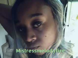 Mistressmelodyfire