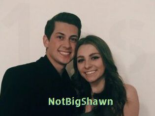 NotBigShawn