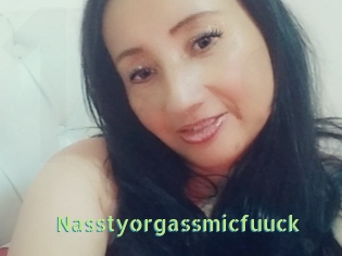 Nasstyorgassmicfuuck