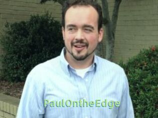 PaulOntheEdge