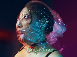 Paulaslave