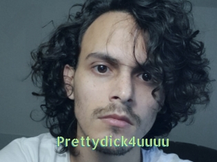 Prettydick4uuuu