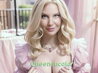 Queencucold