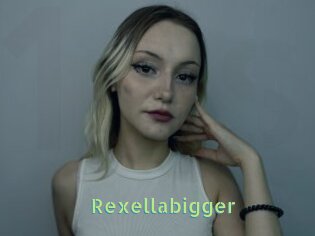 Rexellabigger