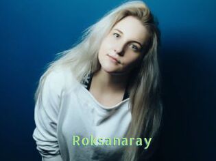 Roksanaray