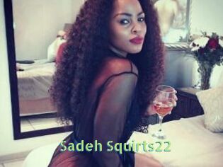 Sadeh_Squirts22