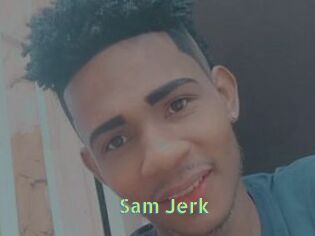 Sam_Jerk