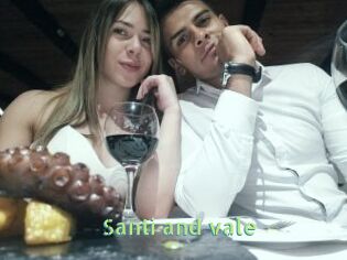 Santi_and_vale