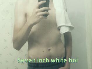 Seven_inch_white_boi