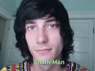 ShaneMan