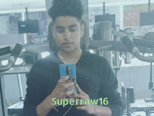 Superraw16