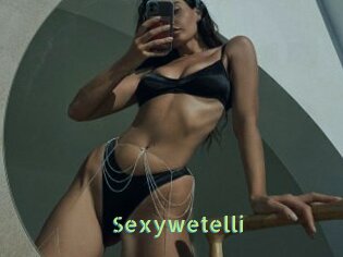 Sexywetelli