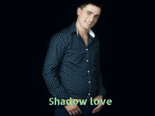 Shadow_love