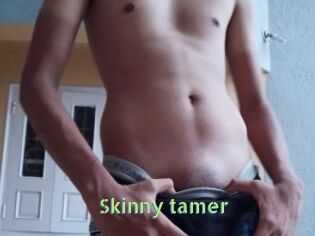 Skinny_tamer