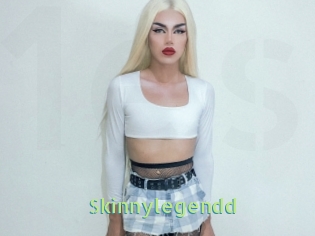 Skinnylegendd