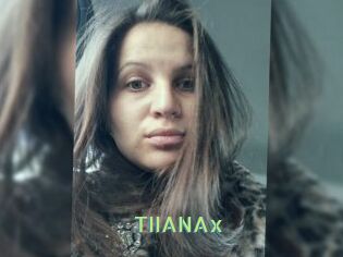 TIIANAx