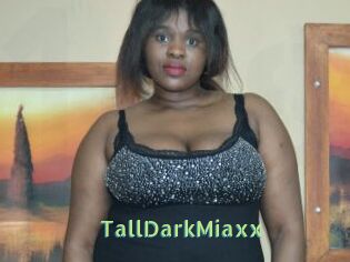 TallDarkMiaxx