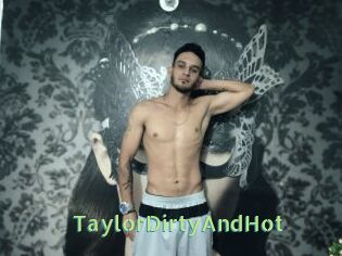 TaylorDirtyAndHot