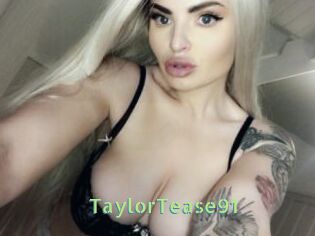 TaylorTease91