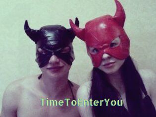 TimeToEnterYou