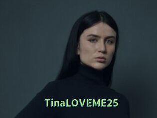 TinaLOVEME25