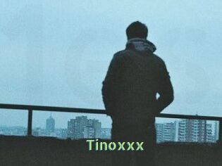 Tinoxxx