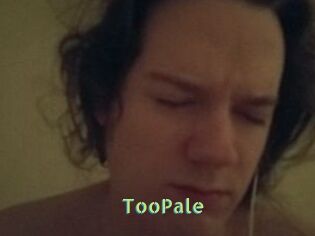 TooPale