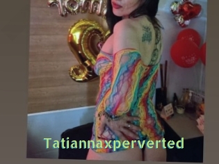 Tatiannaxperverted