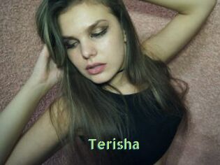 Terisha