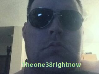 Theone38rightnow