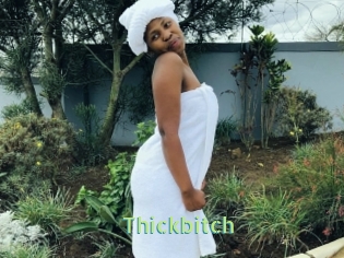 Thickbitch