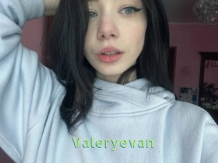 Valeryevan