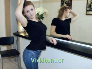 Vickitender