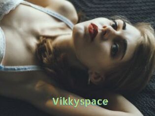 Vikkyspace