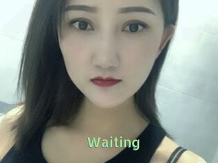 Waiting
