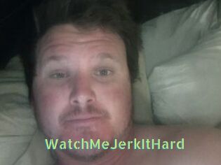 WatchMeJerkItHard