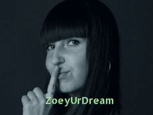 ZoeyUrDream